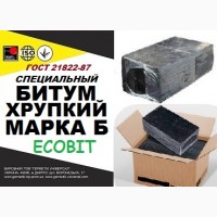 Битум хрупкий марки Б Ecobit ГОСТ 21822-87